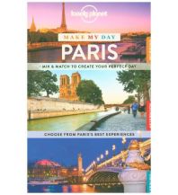 Travel Guides France Lonely Planet Make My Day Paris Lonely Planet Publications