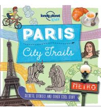 Reiseführer Frankreich Kids City Trails - Paris Lonely Planet Publications