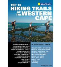 Wanderführer Top 12 Hiking Trails of the Western Cape Map Studio