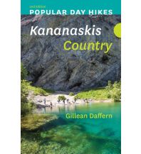 Wanderführer Popular Day Hikes: Kananaskis Country Rocky Mountain Books