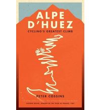 Cycling Stories Cossins Peter - Alpe d'Huez Aurum Press