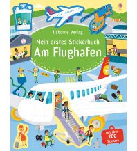 Kinderbücher und Spiele Mein erstes Stickerbuch: Am Flughafen Usborne Verlag
