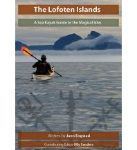 Canoeing The Lofoten Islands - A Sea Kayak Guide Rock and Sea Productions