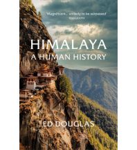 Bergerzählungen Himalaya: a human history Vintage Books