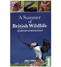 Nature and Wildlife Guides A Summer of British Wildlife Bradt Publications UK