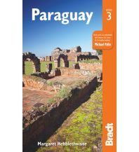 Travel Guides Bradt Guide - Paraguay Bradt Publications UK