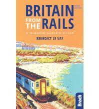 Reiseführer Großbritannien Bradt Guide - Britain from the Rails Bradt Publications UK