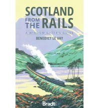 Scotland from the Rails Bradt Publications UK