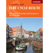 Radführer Cycling the Elbe Cycle Route Cicerone