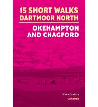 Wanderführer Short Walks on Dartmoor - North: Okehampton and Chagford Cicerone