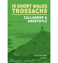 Wanderführer 15 Short Walks in the Trossachs Cicerone