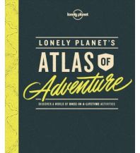 Weltatlanten Lonely Planet - Atlas of Adventure Lonely Planet Publications