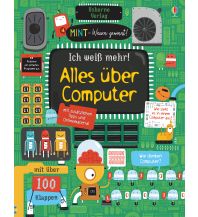 Kinderbücher und Spiele MINT - Wissen gewinnt! Ich weiß mehr! Alles über Computer Usborne Verlag