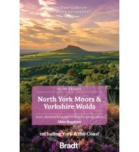 Travel Guides United Kingdom Bradt Go Slow - Yorkshire Moors & Wolds Bradt Publications UK