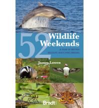 Naturführer 52 wildlife weekends 2 Bradt Publications UK