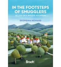 In the Footsteps of Smugglers Bradt Publications UK