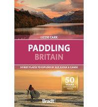 Kanusport Bradt Guide Paddling Britain Bradt Publications UK