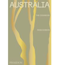Australia: The Cookbook Phaidon Press