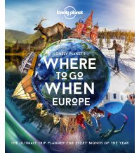 Bildbände Where to go when: Europe Lonely Planet Publications