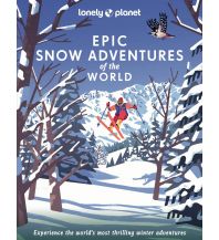 Ski Area Guides Epic Snow Adventures of the World Lonely Planet Publications