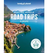 Reiseführer Electric Vehicle Road Trips - Europe Lonely Planet Publications