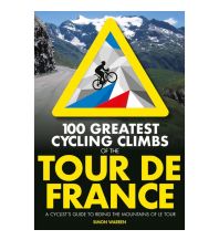 Mountainbike-Touren - Mountainbikekarten 100 greatest Cycling Climbs of the Tour de France Vertebrate