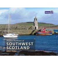 Cruising Guides Pike Dag - Hidden Harbours of Southwest Scotland Imray, Laurie, Norie & Wilson Ltd.