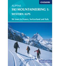 Skitourenführer Schweiz Alpine Ski Mountaineering, Volume 1 Cicerone