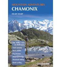 Wanderführer Chamonix Mountain Adventures Cicerone