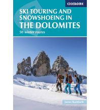 Winterwander- und Schneeschuhführer Ski Touring and Snowshoeing in the Dolomites Cicerone