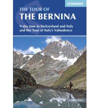 Weitwandern The Tour of the Bernina Cicerone