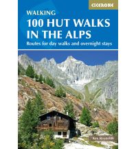 Wanderführer Reynolds Kev - 100 Hut Walks in the Alps Cicerone