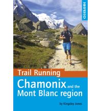 Jones Kingsley - Trail Running - Chamonix and the Mont Blanc region Cicerone