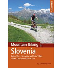 Mountainbike-Touren - Mountainbikekarten Mountain Biking in Slovenia/Slowenien Cicerone