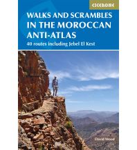 Wanderführer Walks and scrambles in the Moroccan Anti-Atlas Cicerone