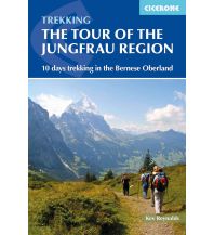 Long Distance Hiking Trekking the tour of the Jungfrau Region Cicerone