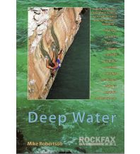 Boulderführer Deep Water: Rockfax Guidebook to Deep Water Soloing Rockfax
