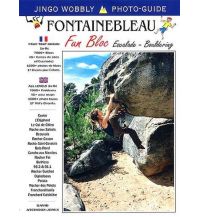 Boulder Guides Fontainebleau Fun Bloc, Band 1 Jingo Wobbly Euro-Guides