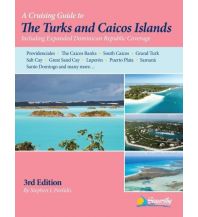 Cruising Guides A Cruising Guide to the Turks and Caicos Islands Seaworthy Publications