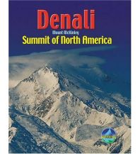 High Mountain Touring Denali (Mount McKinley) - Summit of North America Rucksack Reader's