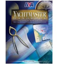 Ausbildung und Praxis RYA Yachtmaster Handbook RYA - Royal Yachting Association