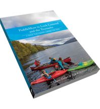 Canoeing PaddleMore in Loch Lomond and the Trossachs Pesda Press