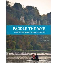 Canoeing Paddle the Wye Pesda Press