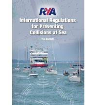 Ausbildung und Praxis RYA International Regulations for Preventing Collisions at Sea RYA - Royal Yachting Association