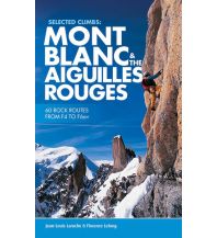Alpine Climbing Guides Selected Climbs: Mont Blanc & the Aiguilles Rouges - from F4 to F6a+ Vertebrate 