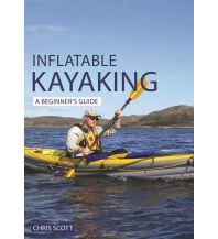 Kanusport Inflatable Kayaking: a Beginner's Guide Fernhurst Books