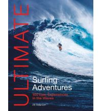 Surfing Ultimate Surfing Adventures Fernhurst Books
