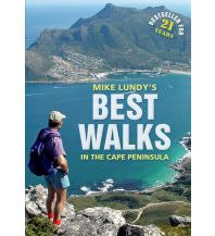 Hiking Guides Mike Lundy's Best Walks in the Cape Peninsula Struik Publishing
