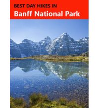 Wanderführer Best day hikes in Banff National Park Summerthought Publications