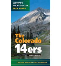 Wanderführer The Colorado 14ers Mountaineers Books